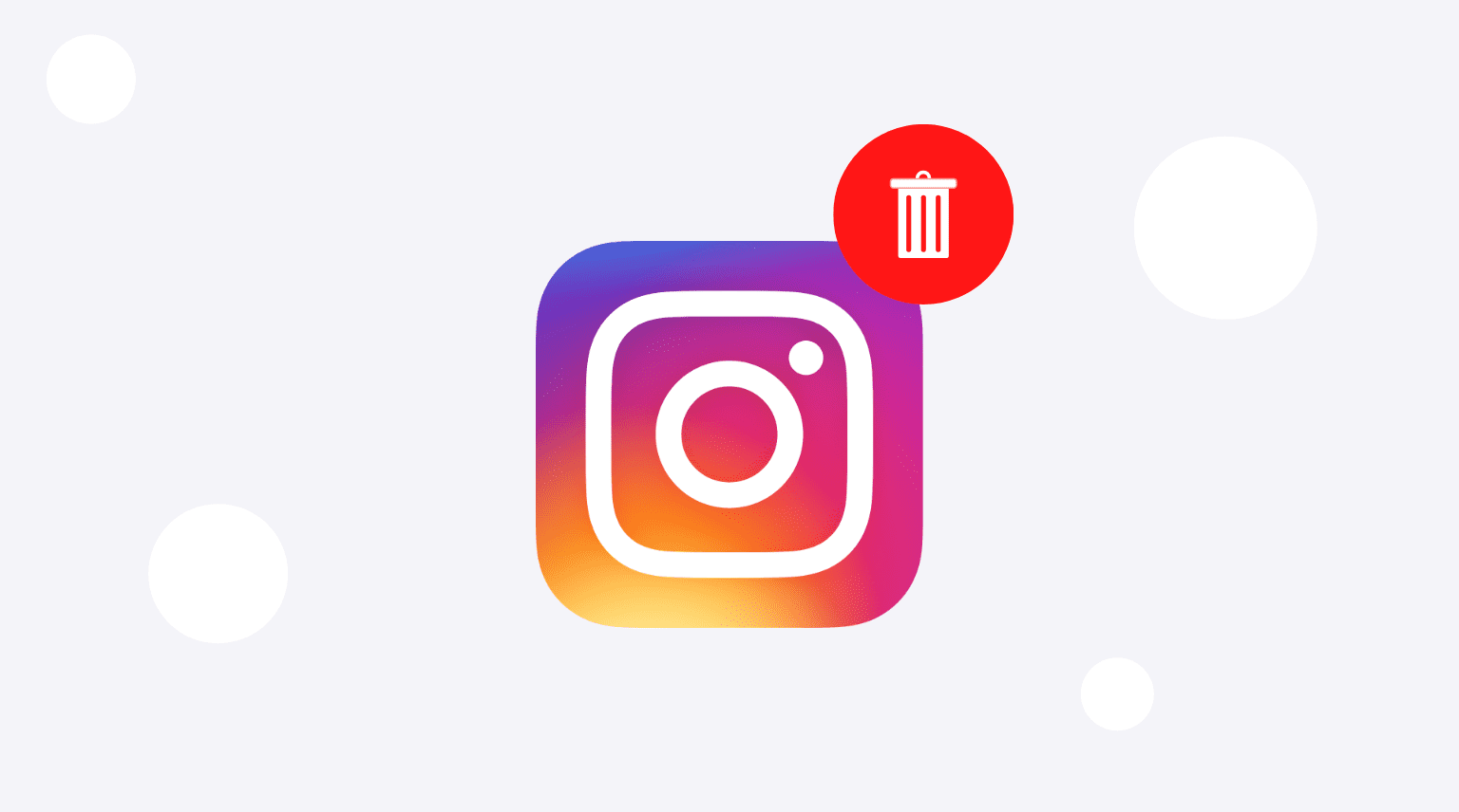 Cómo borrar tu cuenta de Instagram temporalmente o para siempre
